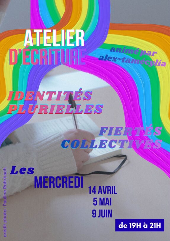Identités plurielles, fiertés collectives : atelier d&rsquo;écriture