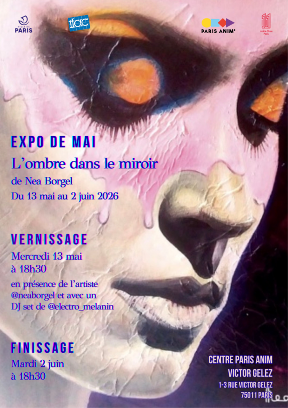 Expo de Mai : L&rsquo;ombre dans le miroir de Nea Borgel